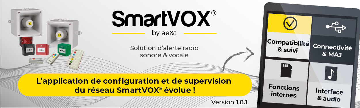 Nouvelles fonctionnalités application SmartVOX® Nouvelles fonctionnalités application SmartVOX®